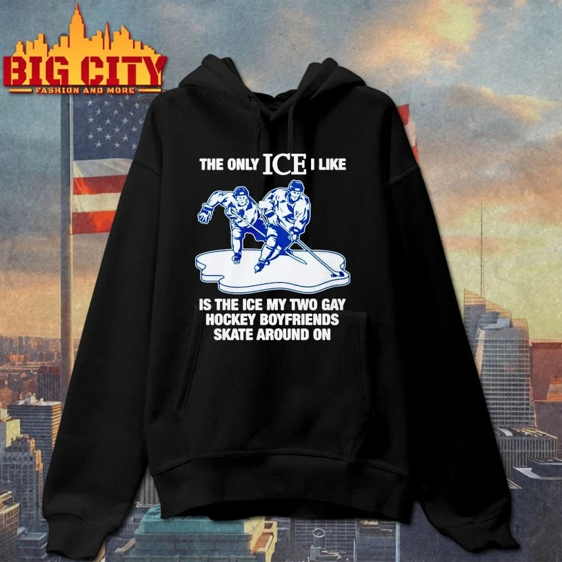 Official The Only Ice I Like Is the Ice my two gay Hockey Boyfriends skate around on shirt