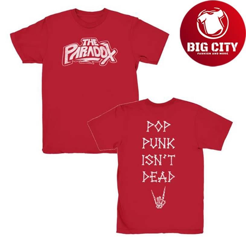 The Paradox Red Pop Punk Isn’t Dead Two Sided Shirt