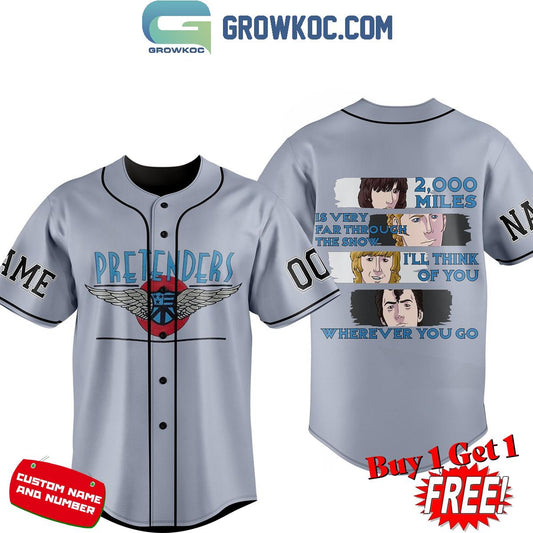 The Pretenders I’ll Think Of You Personalized Baseball Jersey Grey Version