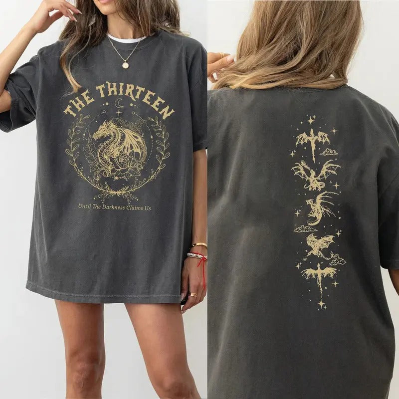 The Thirteen Throne Of Glass 2 Sides Tshirt, From Now Until The Darkness Claims Us Shirt, We Are The Thirteen, Bookish...