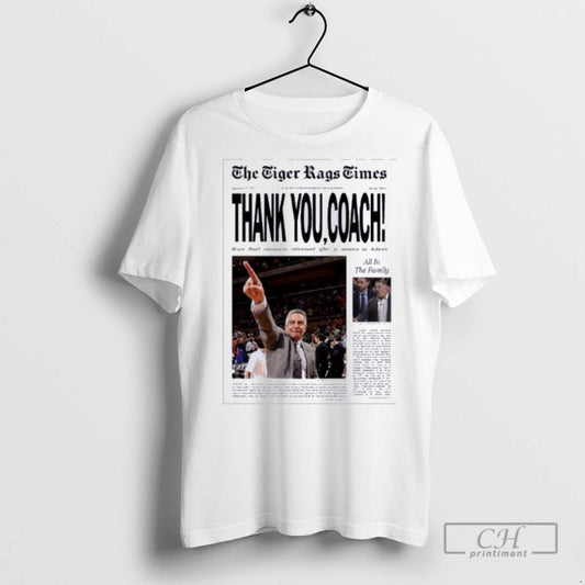 The Tigers Rags Time Bruce Pearl Thank You Coach T Shirts