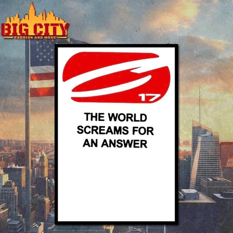 The World Screams For An Answer Shirt