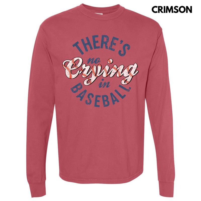 There's No Crying Long Sleeve Comfort Colors T-Shirt Hoodie, Sweatshirt | WearSparks.com