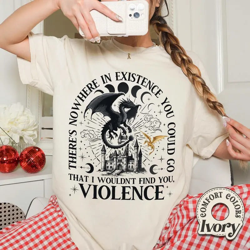 There's Nowhere in Existence Shirt, Book Lover, Basgiath War College Shirt, Silver One Fourth Wing Shirt, Onyx Storm...