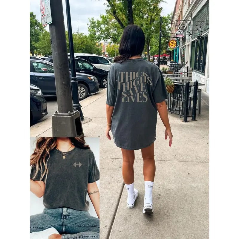 Thick Thighs Save Lives, Workout Shirt, Gym Shirt, Oversized Workout Shirt, Pump Cover, Pump Cover Shirt, Gym Lover Gift...