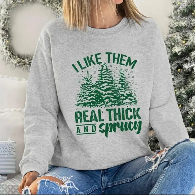 Thick and Sprucy Christmas Crewneck Sweatshirt T-Shirts, Hoodie | WearSparks.com