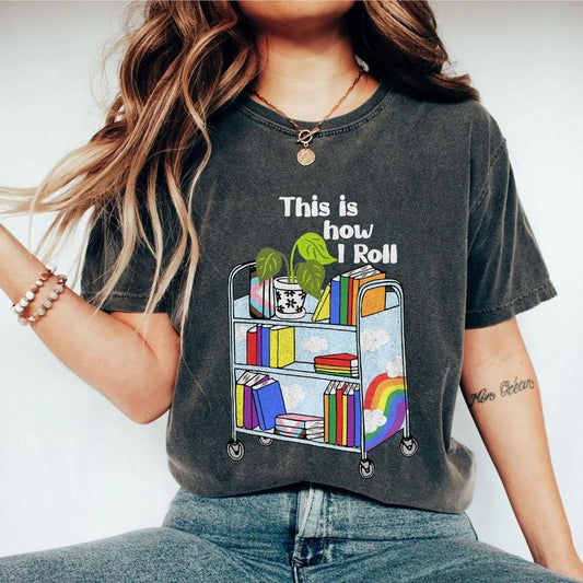 This Is How I Roll Pride Shirt, LGBTQIA Library T-Shirt, Pride Month Gift, Bookish Nonbinary Queer Apparel, Queer Bookish...