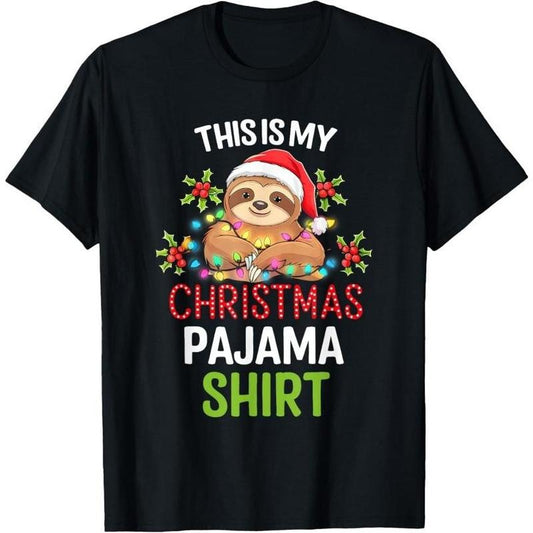 This Is My Christmas Pajama Shirt Sloth Funny Xmas Pajama T-Shirt Made in USA Hoodie, Sweatshirt | WearSparks.com