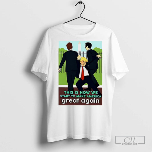 This Is How We Start To Make America Great Again Trump Caricature T Shirts