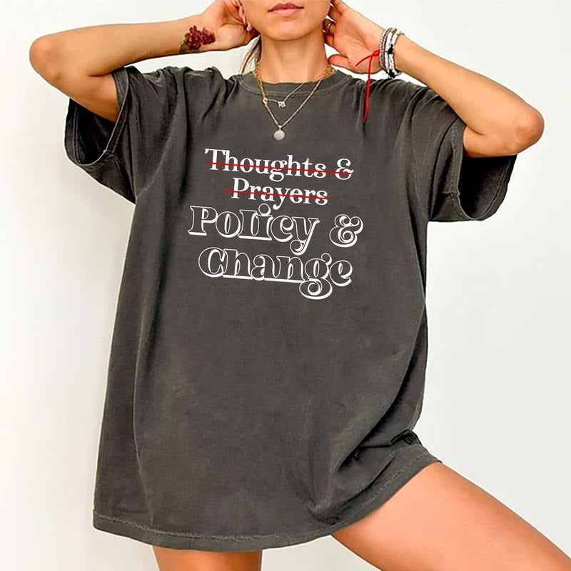 Thoughts and Prayers Policy and Change Shirt, Slogan Graphic Tee Women, Protect our Children Printed T-shirt, Human...