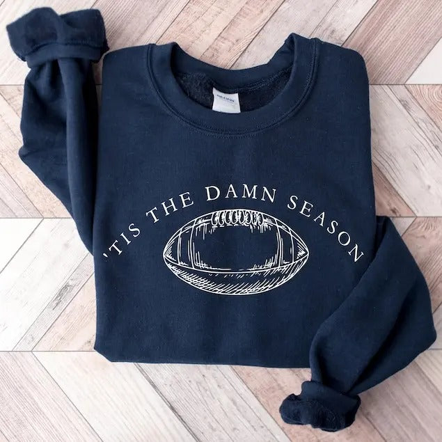 Tis The Damn Season Football tshirt and Hoodie,Tis The Damn Season Football Sweatshirt, College Football Game Day...
