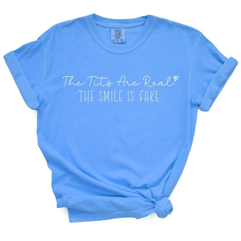 Tits Are Real Smile Is Fake - Casual Summer Top For Moms T-Shirts, Hoodie, Sweatshirt | WearSparks.com