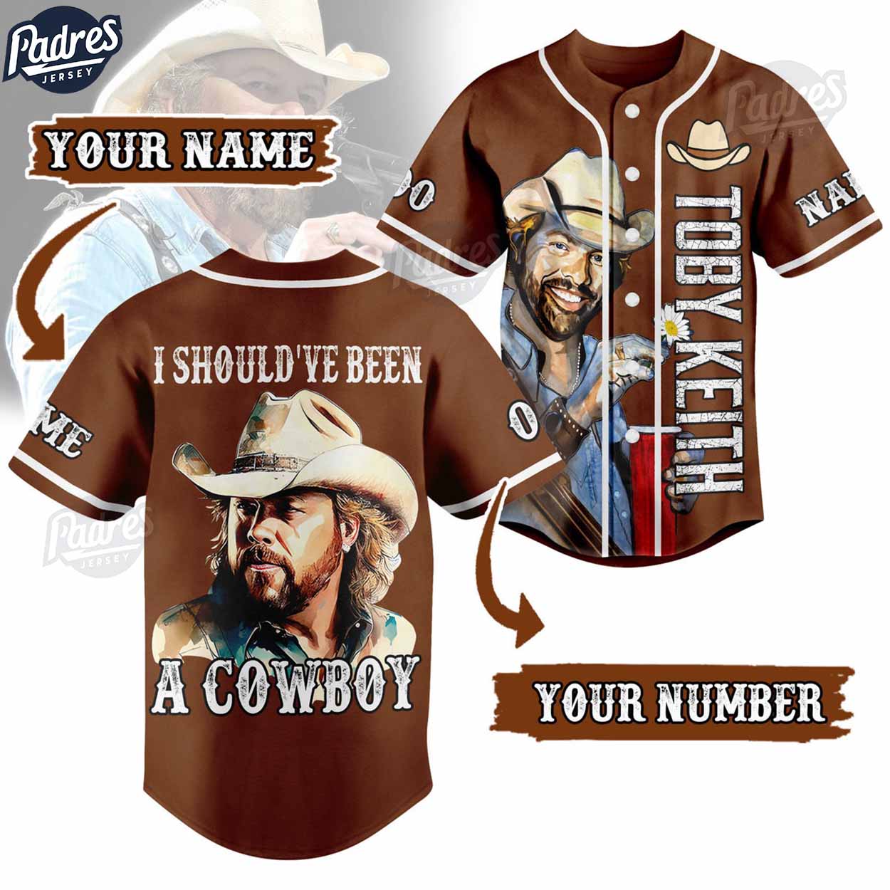 Toby Keith Should've Been A Cowboy Baseball Jersey Style - Padres Jersey Oasis: Elevate Your Baseball Style... (Image 1)