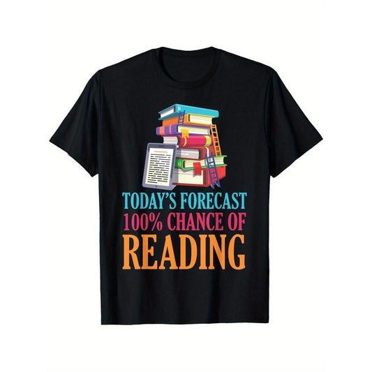 Today'S Forecast 100 Chance Of Reading Funny Book Sayings T-Shirt, 100% Cotton, Fabric Weight 180g, Elevate your style...