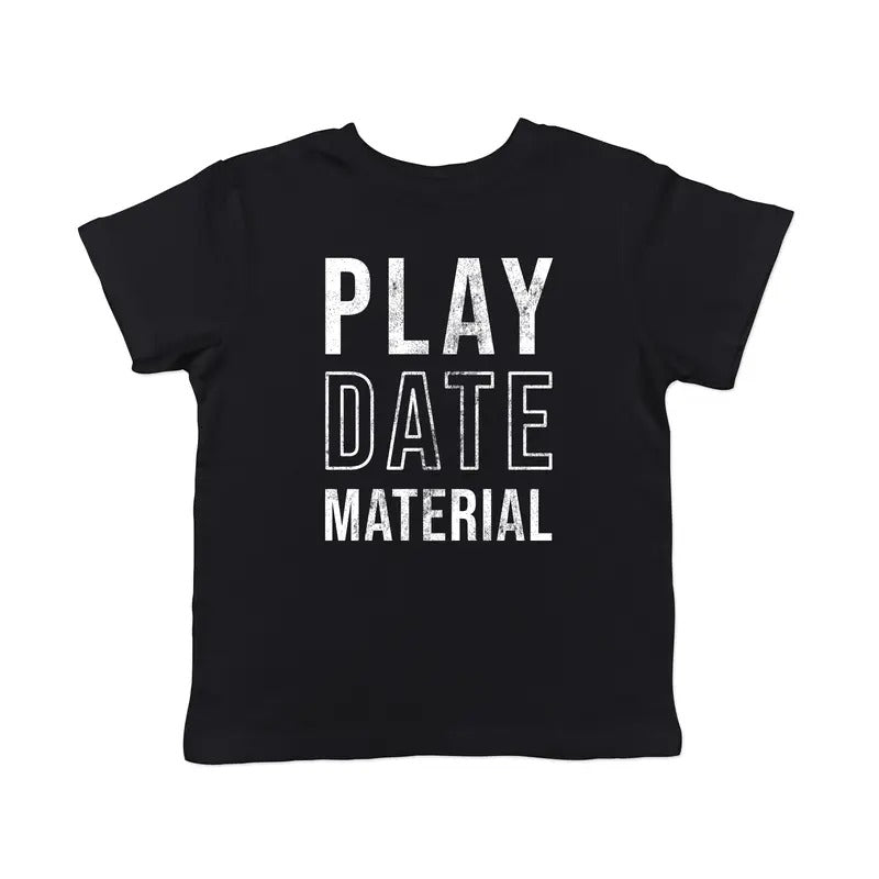 Toddler Play Date Material T Shirt Funny Children Playing Joke Tee For Kids Funny Toddler Shirts Funny Sarcastic Apparel...