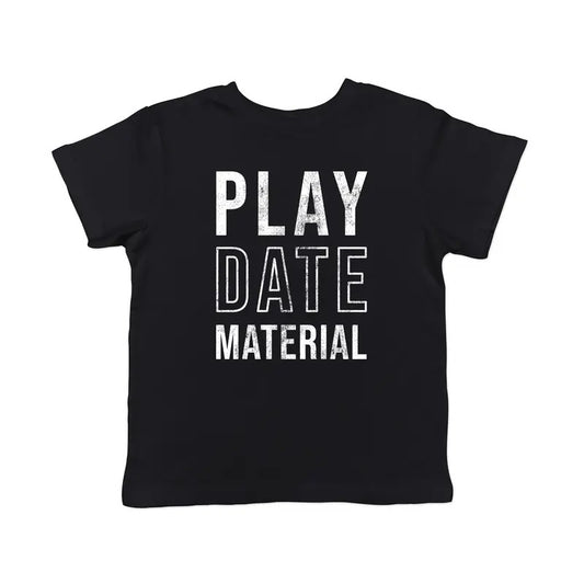 Toddler Play Date Material T Shirt Funny Children Playing Joke Tee For Kids Funny Toddler Shirts Funny Sarcastic Apparel...