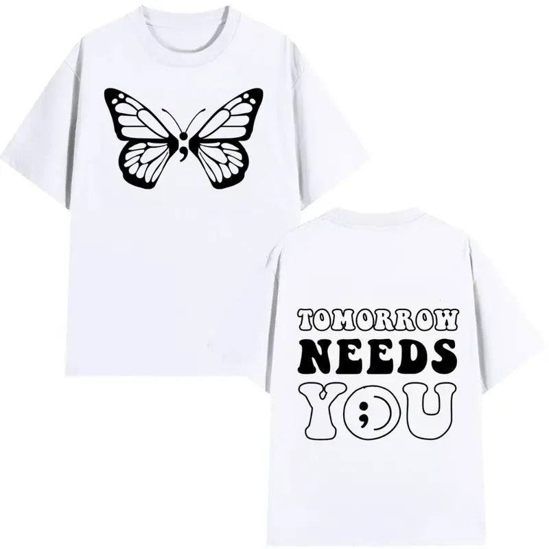 Tomorow Needs You Mental Tees  Mental health T-Shirt, Perfect Gifts , Trendy Shirt, Mental health gifts Hoodie, Sweatshirt