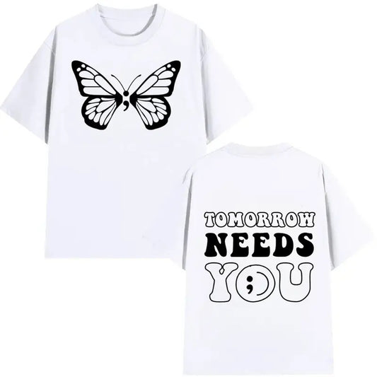 Tomorow Needs You Mental Tees  Mental health T-Shirt, Perfect Gifts , Trendy Shirt, Mental health gifts Hoodie, Sweatshirt