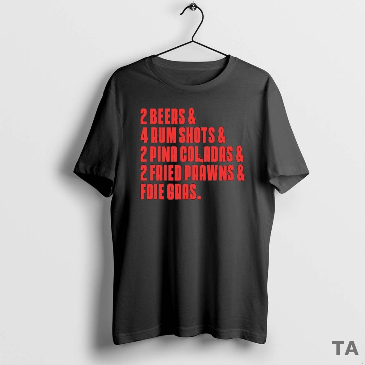 Top 2 Beers And 4 Rum Shots And 2 Pina Coladas And 2 Fried Prawns T-Shirts, Hoodie, Sweatshirt | WearSparks.com