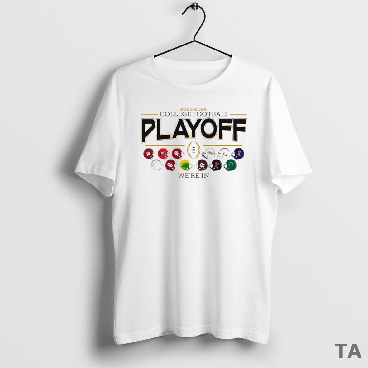Top 2025 2026 College Football Playoffs Were In 12 Teams Helmet Circle T Shirt Sweater Hoodie, Sweatshirt | WearSparks.com