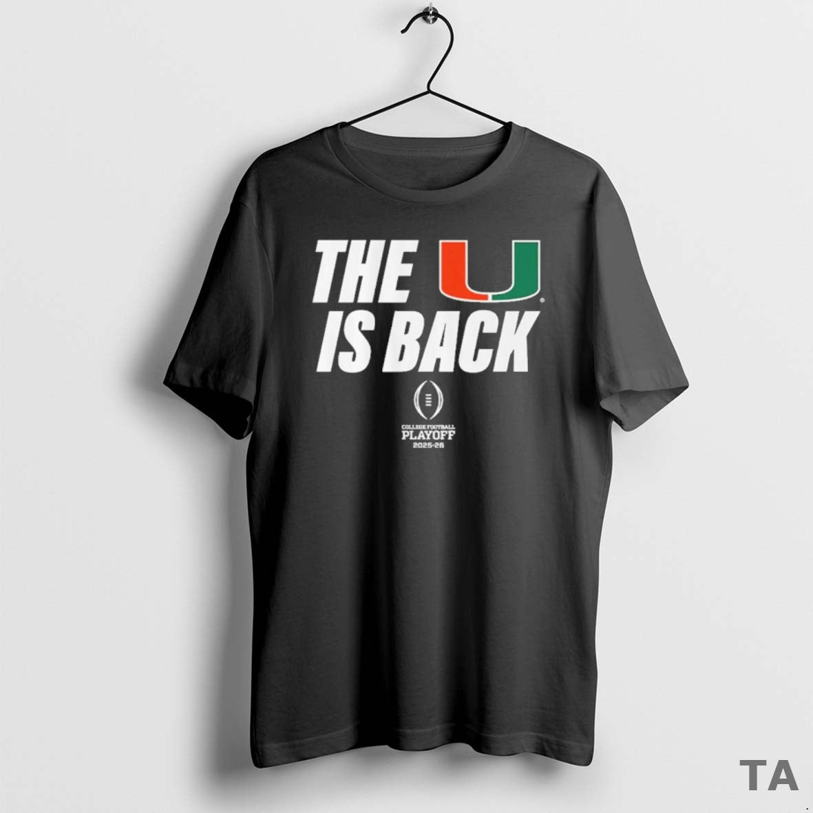 Top Miami Football 2025 Cfp The U Is Back T Shirt Sweater Hoodie, Sweatshirt | WearSparks.com