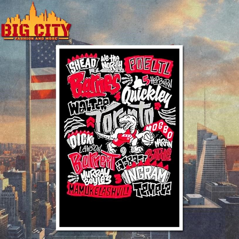 Toronto Raptors Shead We The North Poeltl Barnes Quickley Shirt
