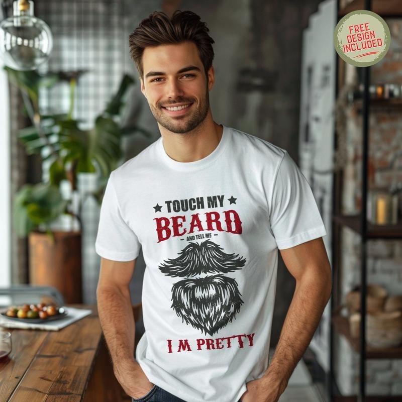 Touch My Beard And Tell Me I'm Pretty Beard Dad T Shirt Hoodie Sweater Dads With Beards g Funny Dad Fathers Day Dad Life...