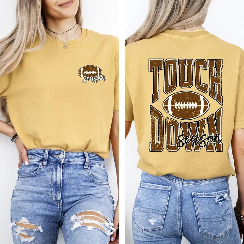 Touchdown Season, Front and Back, Football, Sports, Game Day, Big Game, Tailgate Party Tshirt, Women's Comfort Colors...