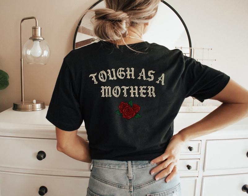 Tough As A Mother T-shirt Badass Mama Shirt Gift For Young Mom Cool Mom Mother's Day Gift Motherhood Trendy Mom Life Tee...