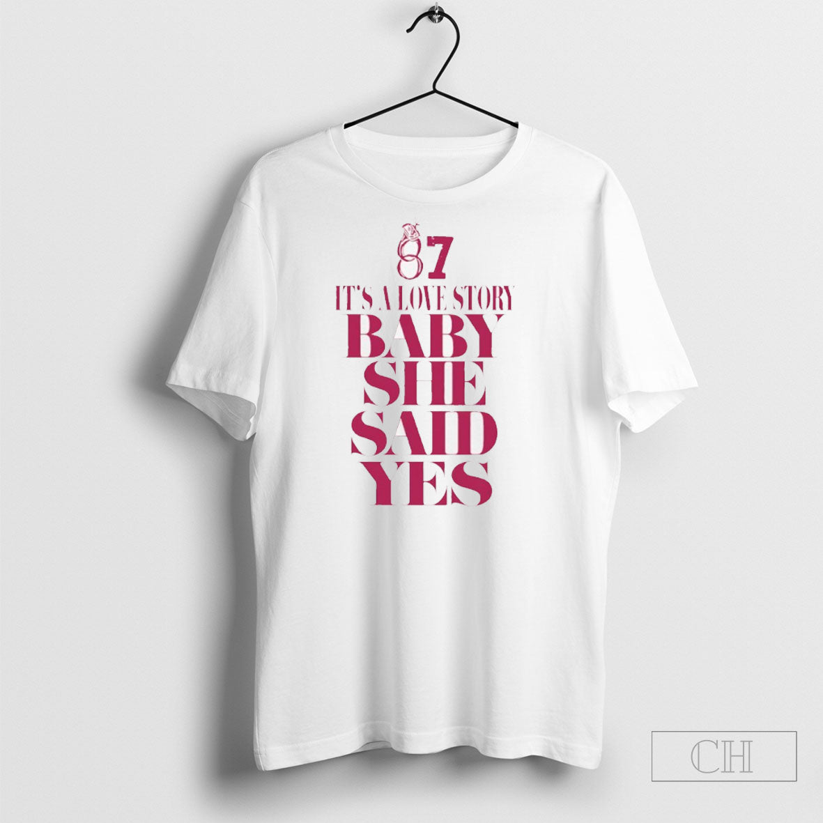 Travis 87 Its A Love Story Baby She Said Yes Tee Shirt