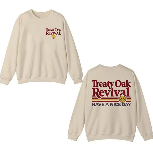 Treaty Oak Revival Have A Nice Day Unisex Cotton Sweatshirt 2 sides for men and women Classic Menswear T-Shirts, Hoodie