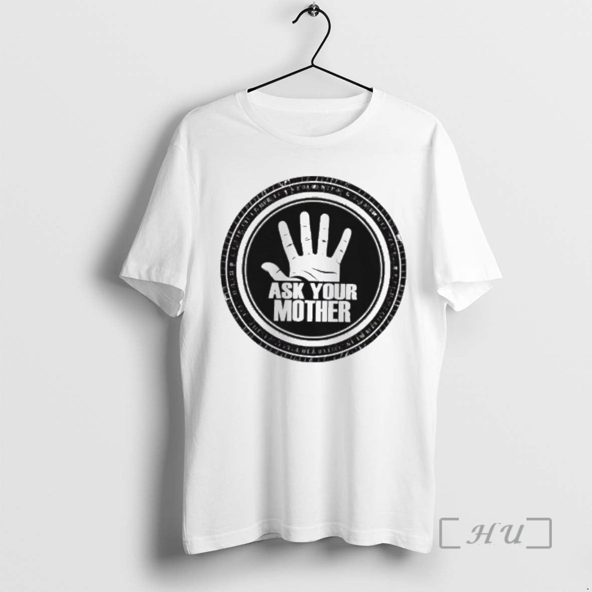 Trending Ask Your Mother T-Shirts, Hoodie, Sweatshirt | WearSparks.com