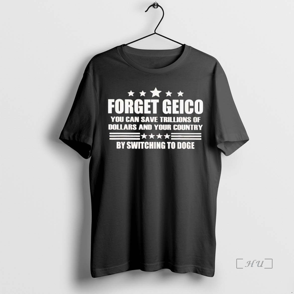 Trending Forget Geico You Can Save Trillions Of Dollars And Your Country Premium T Shirts Hoodie, Sweatshirt | WearSparks.com