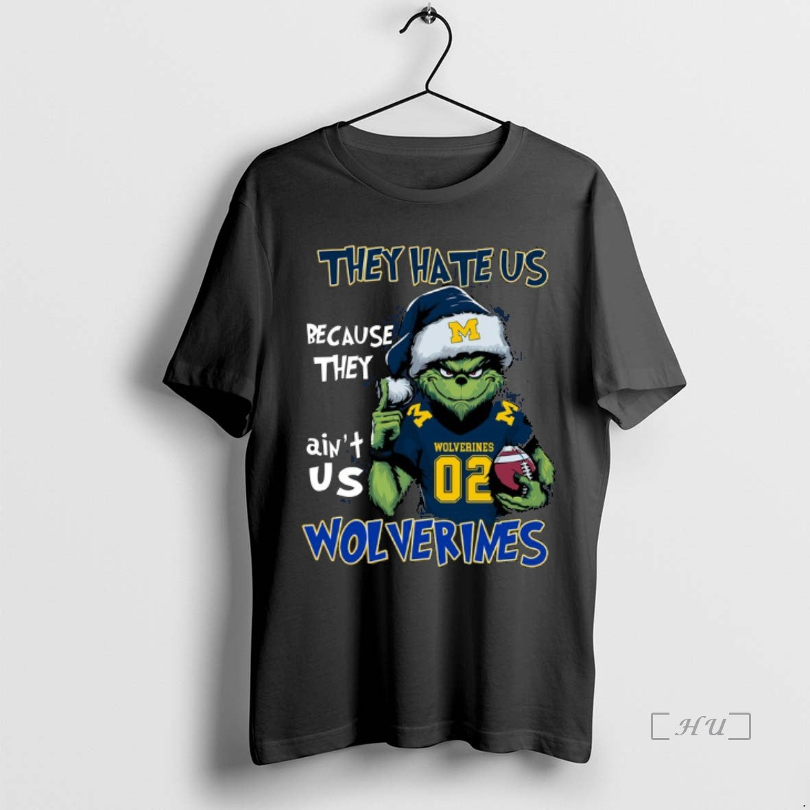 Trending Grinch Michigan Wolverines They Hate Us Because They Aint Us Christmas 2025 Premium T-Shirts, Hoodie, Sweatshirt