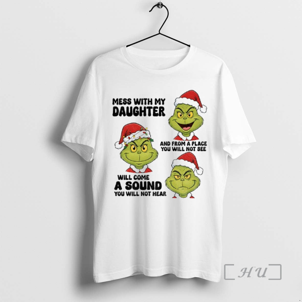Trending Grinch Santa Mess With My Daughter And From A Place You Will Not See T-Shirts, Hoodie, Sweatshirt | WearSparks.com