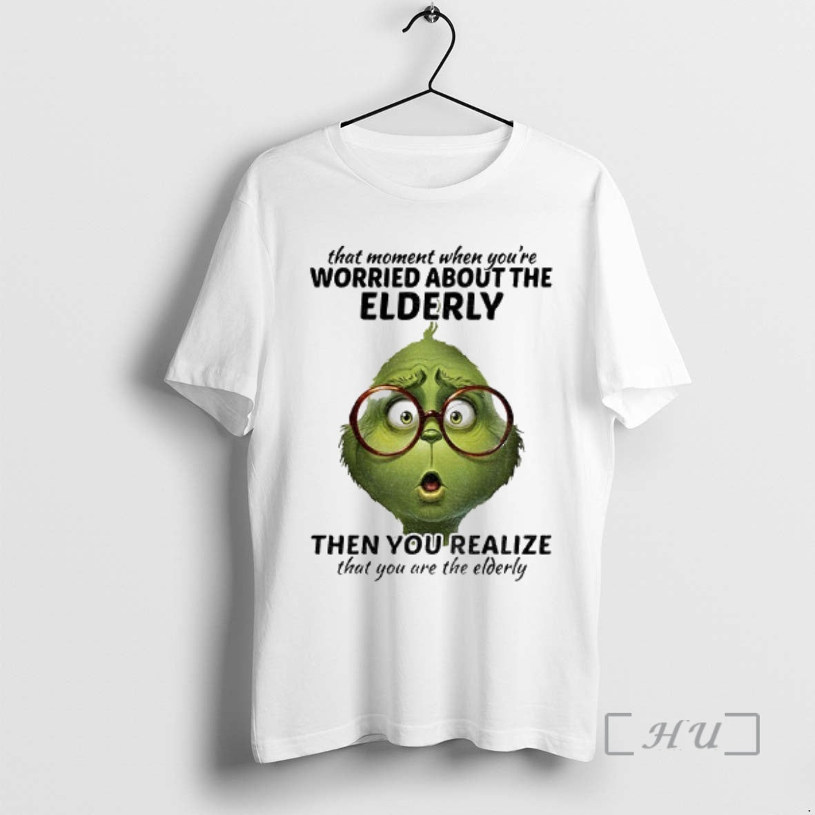 Trending Grinch That Moment When Youre Worried About The Elderly Christmas Premium T Shirts Sweater Hoodie, Sweatshirt