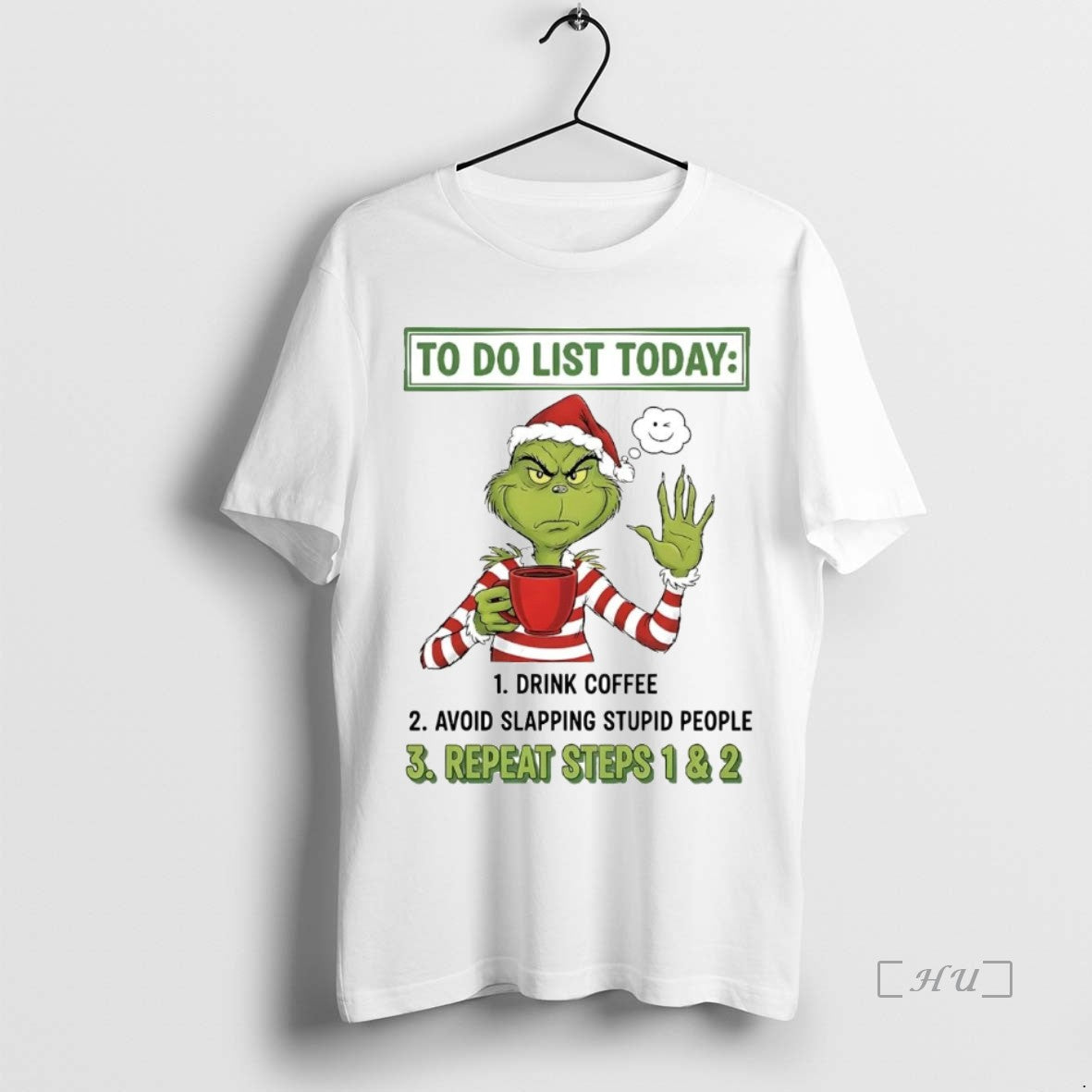 Trending Grinch To Do List Today Repeat Steps 1 And 2 Christmas Premium T Shirts Hoodie, Sweatshirt | WearSparks.com