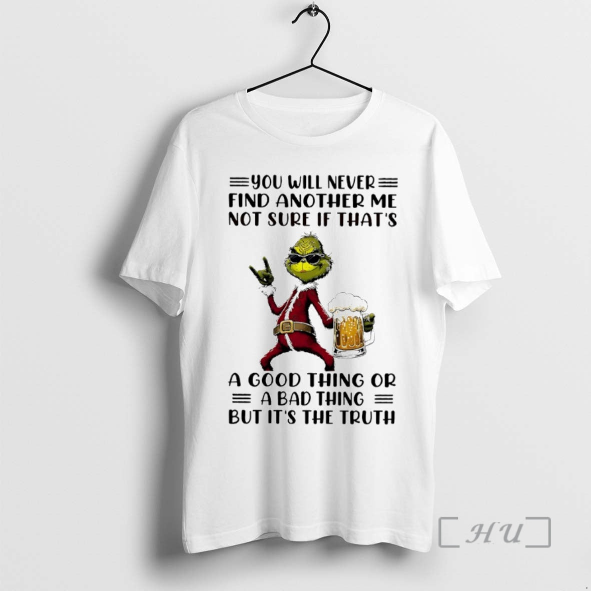 Trending Grinch You Will Never Find Another Me Not Sure Circle Premium T Shirts Sweater Hoodie, Sweatshirt | WearSparks.com