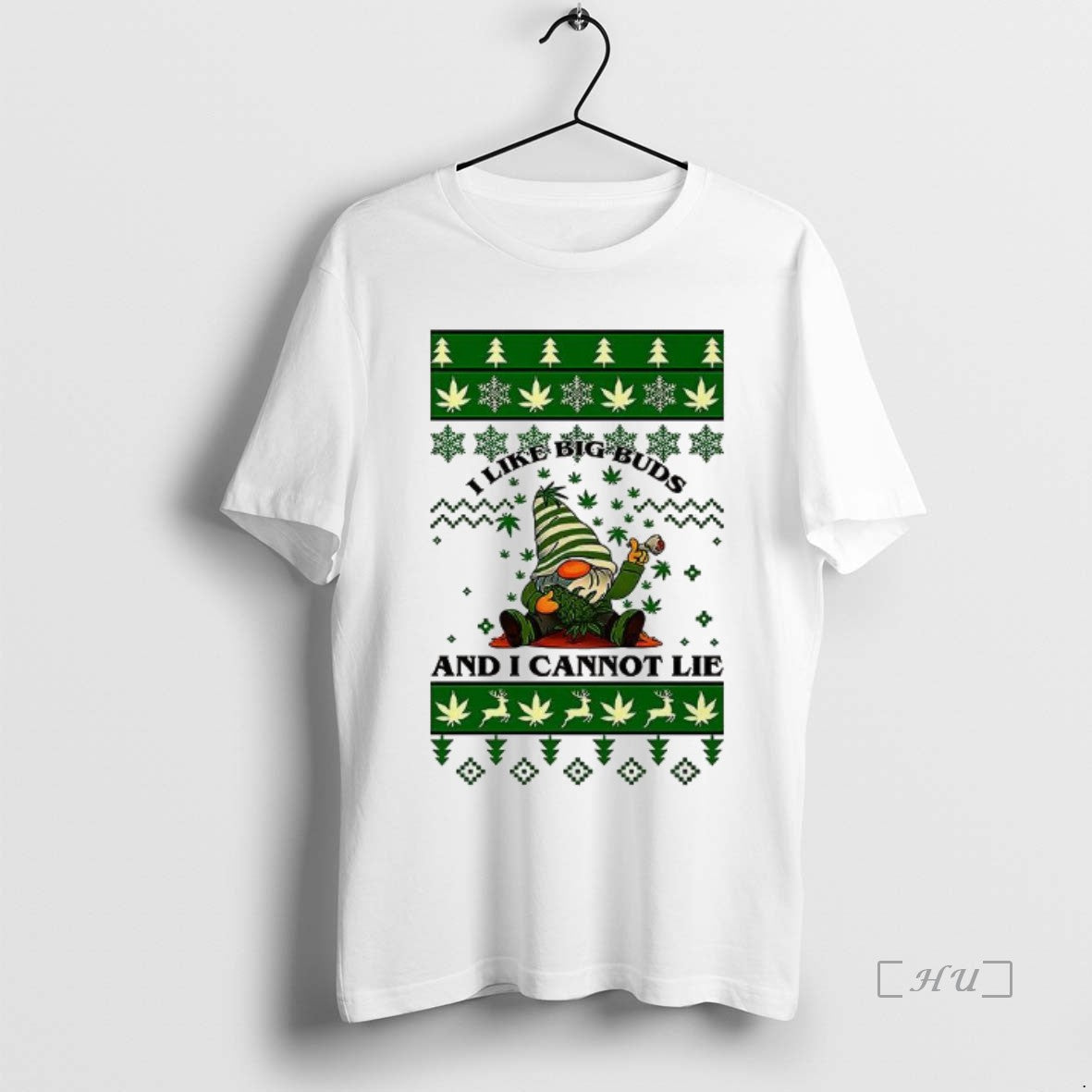 Trending I Like Big Buds And I Cannot Lie Dwarf Ugly Christmas Premium T Shirts Hoodie, Sweatshirt | WearSparks.com