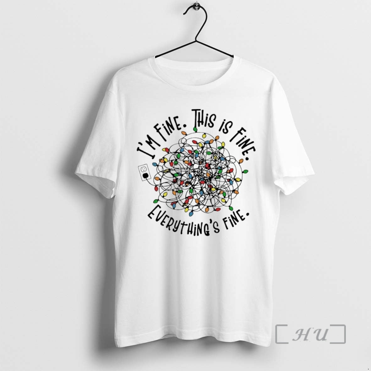 Trending Im Fine This Is Fine Everything Is Fine Christmas Lights Circle Premium T Shirts Hoodie, Sweatshirt | WearSparks.com