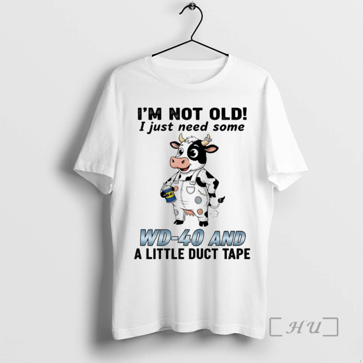 Trending Im Not Old I Just Need Some Wd 40 And A Little Duct Tape T-Shirts, Hoodie, Sweatshirt | WearSparks.com