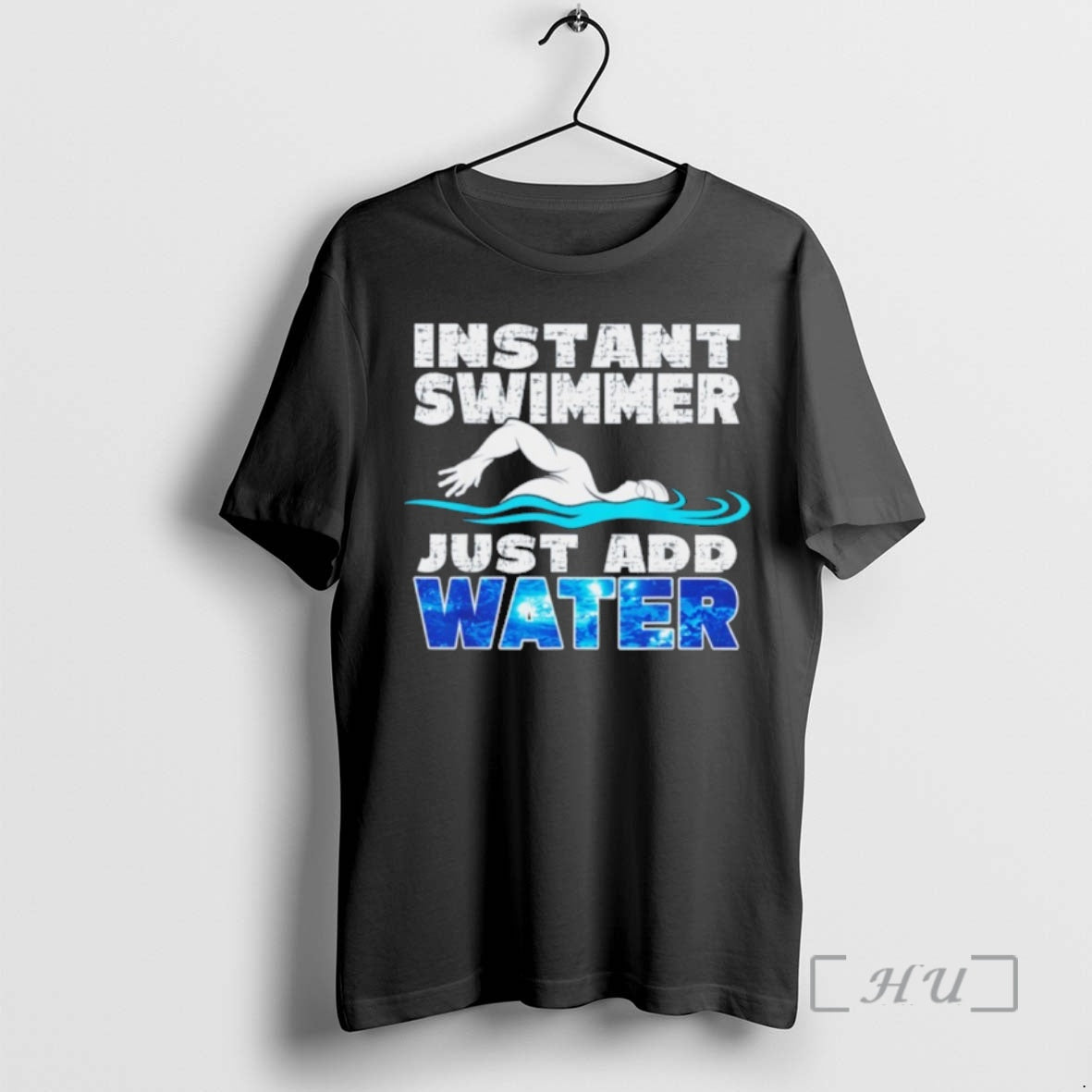 Trending Instant Swimmer Just Add Water T-Shirts, Hoodie, Sweatshirt | WearSparks.com