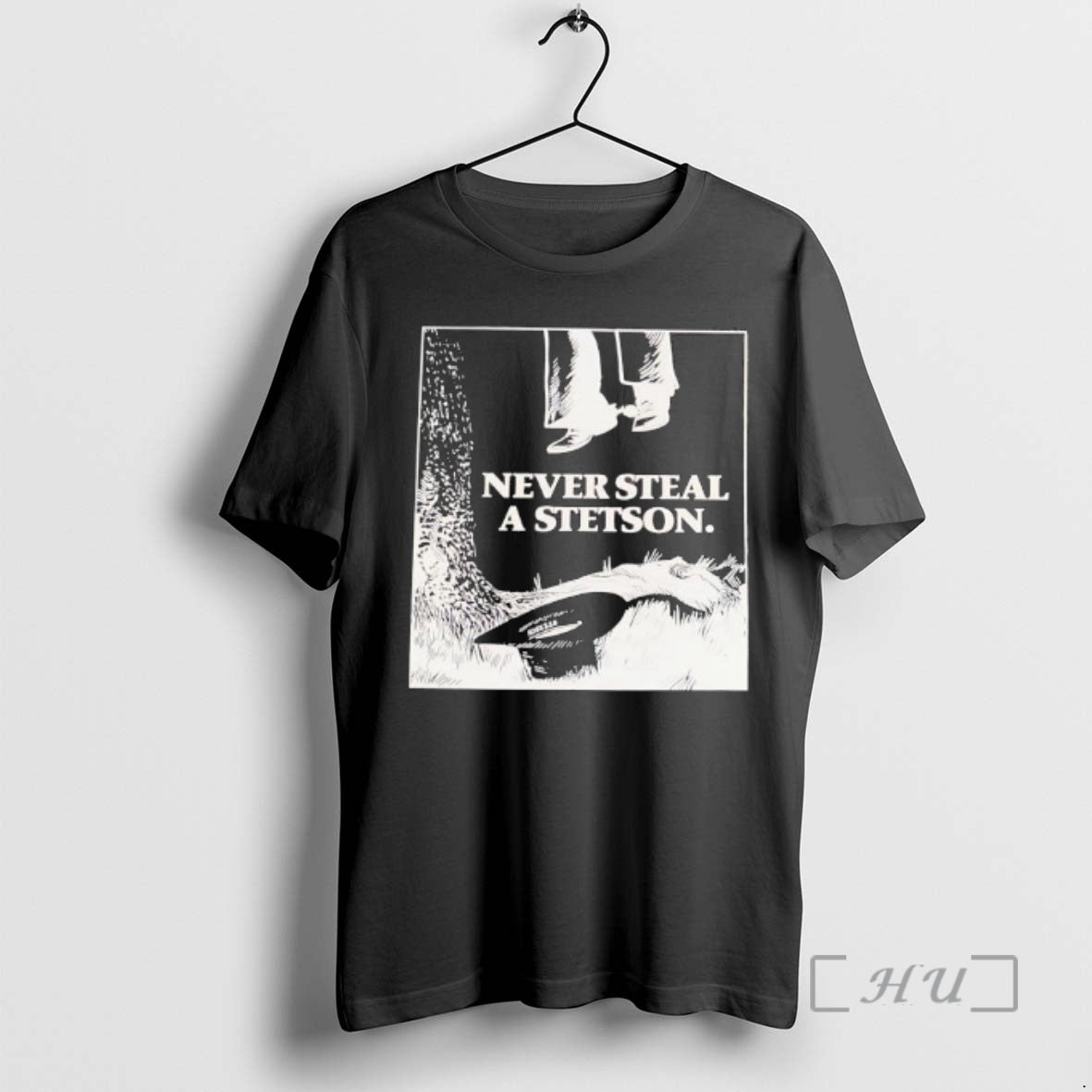 Trending Never Steal A Stetson T-Shirts, Hoodie, Sweatshirt | WearSparks.com