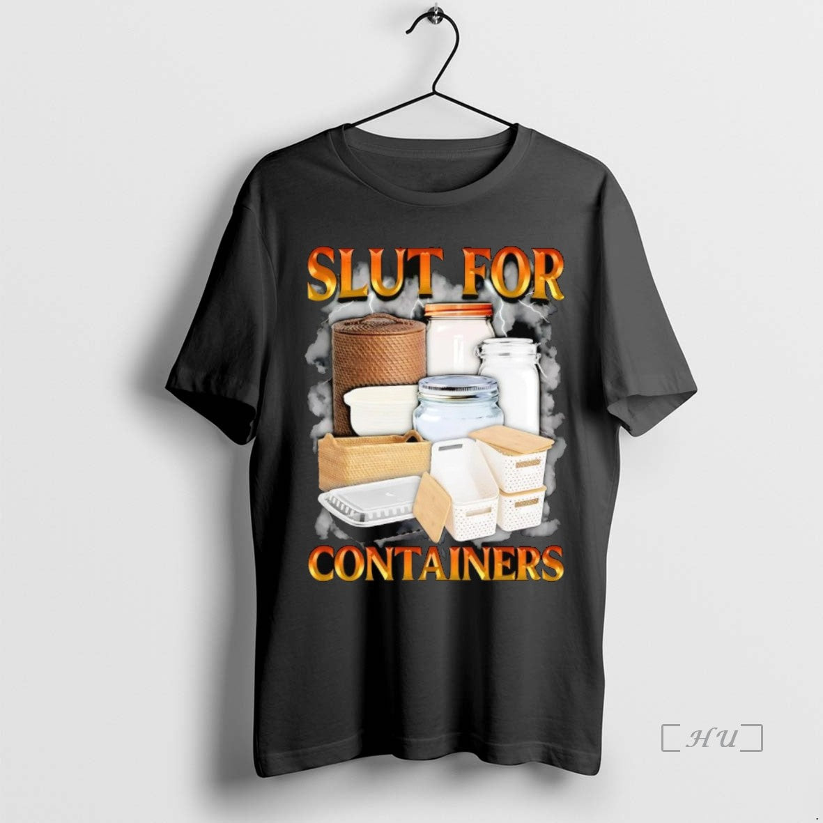 Trending Slut For Containers T-Shirts, Hoodie, Sweatshirt | WearSparks.com