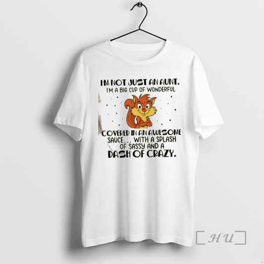 Trending Squirrel Im Not Just An Aunt Im A Big Cup Of Wonderful Covered In T-Shirts, Hoodie, Sweatshirt | WearSparks.com