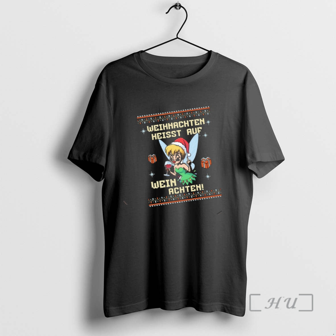 Trending Tinker Bell Weihnachten Heisst Auf Wein Achten Christmas Ugly Sweatornament Premium T Shirts Sweater Hoodie,...