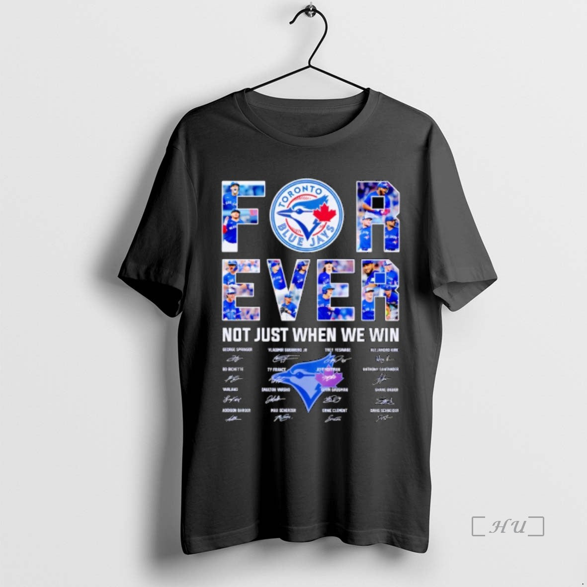 Trending Toronto Blue Jays Forever Not Just When We Win Signatures Premium T Shirts Sweater Hoodie, Sweatshirt