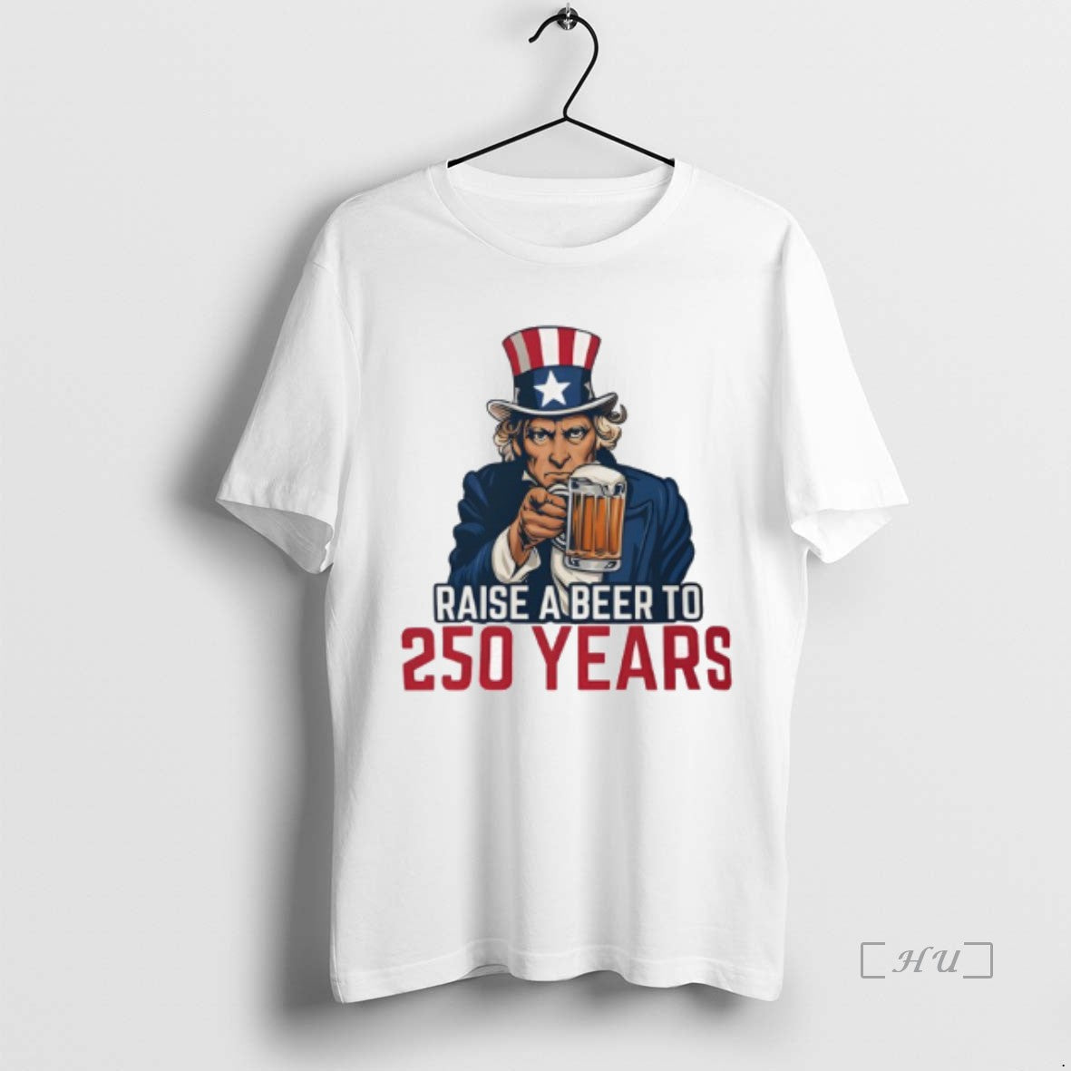 Trending Uncle Sams Raise A Beer 250 Years T-Shirts, Hoodie, Sweatshirt | WearSparks.com