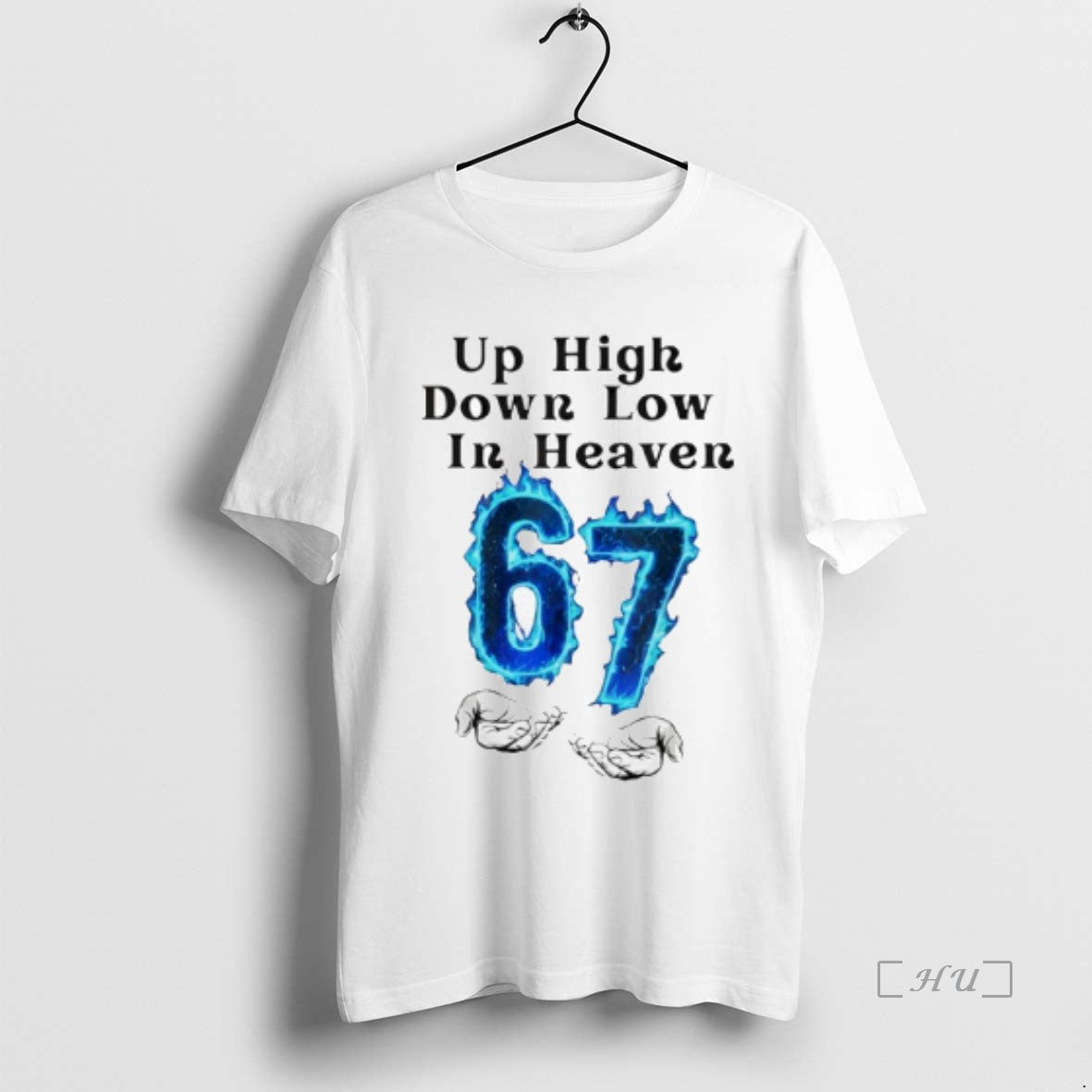 Trending Up High Down Low In Heaven 67 Hands Meme 6 7 Six Seven Funny T-Shirts, Hoodie, Sweatshirt | WearSparks.com