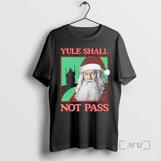 Trending Yule Shall Not Pass Santa Claus Graphic T-Shirts, Hoodie, Sweatshirt | WearSparks.com